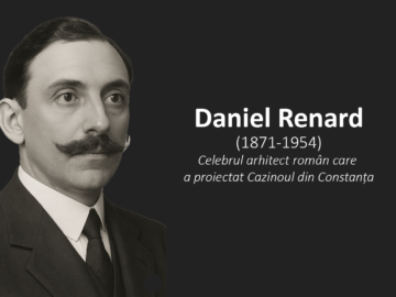 Daniel Renard, arhitectul Cazinoului din Constanța