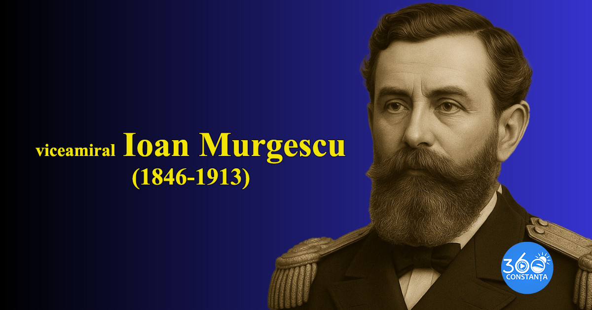 Viceamiralul Ioan Murgescu, personalitate a Marinei Române, Constanța